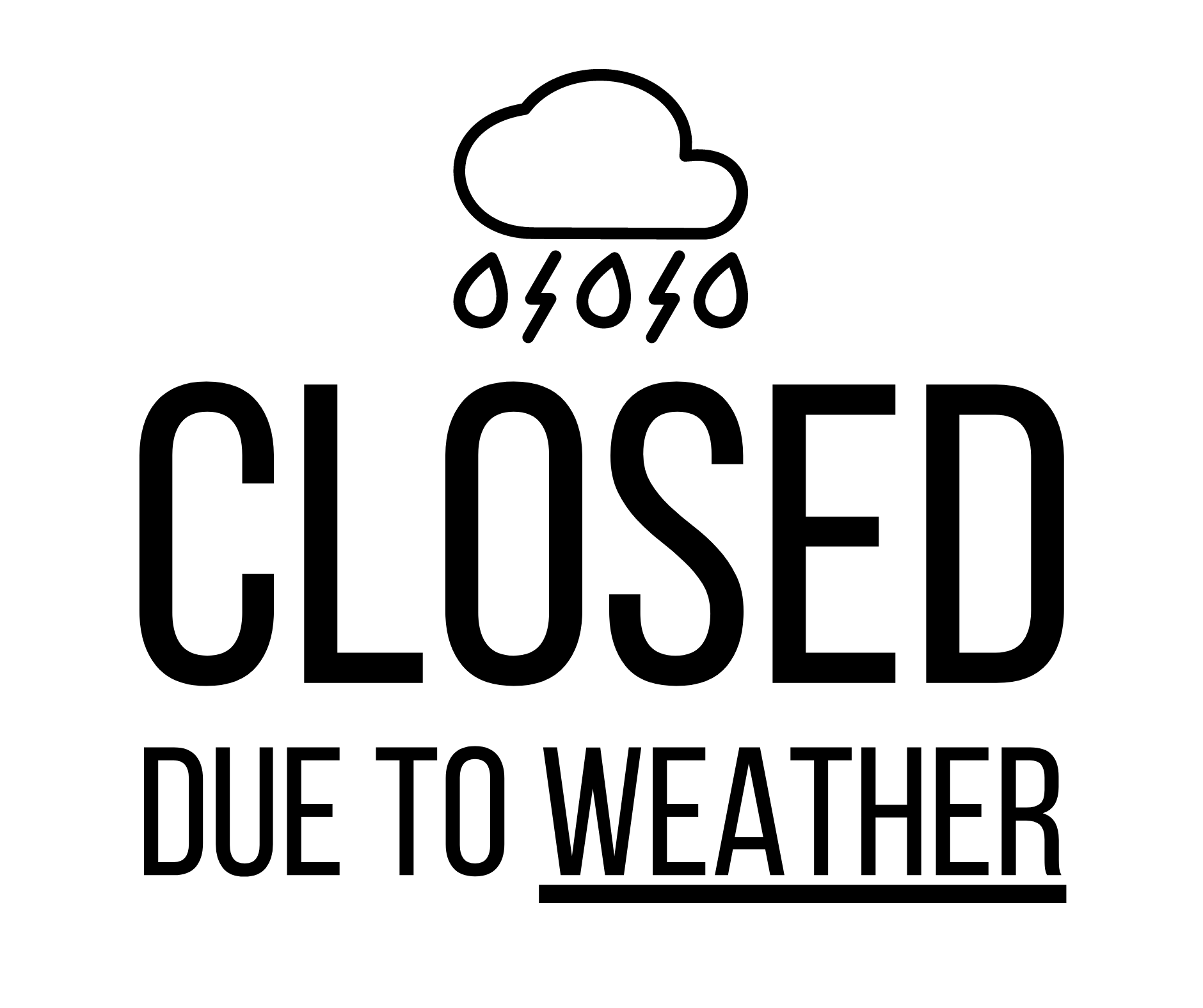 closed due to weather sign: printable templates (free pdf downloads)